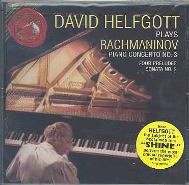 David Helfgott Plays Rachmaninov: Piano Concerto No. 3; Four Preludes; Sonata No. 2 cover