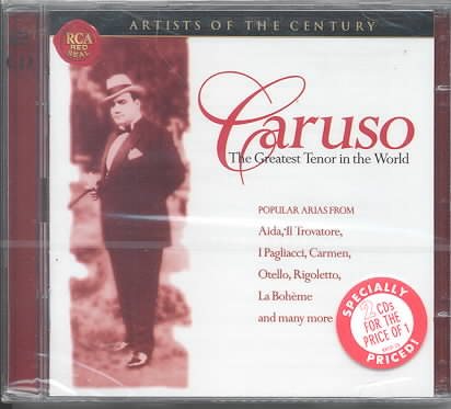 Artists Of The Century - Caruso, The Greatest Tenor In The World cover