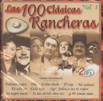 Las 100 Clasicas Rancheras, Vol.1 cover