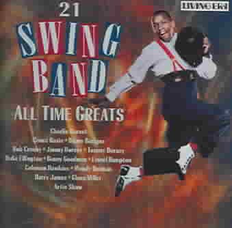 21 Swing Band All Time Greats