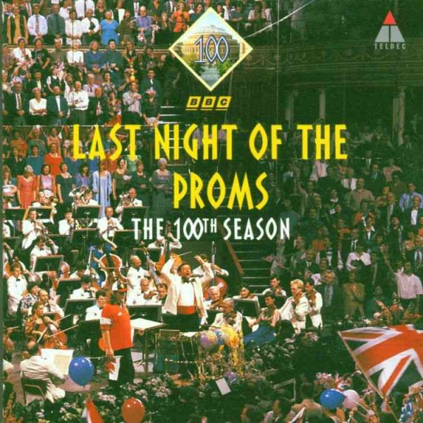 Last Night of the Proms: The 100th Season (1994)