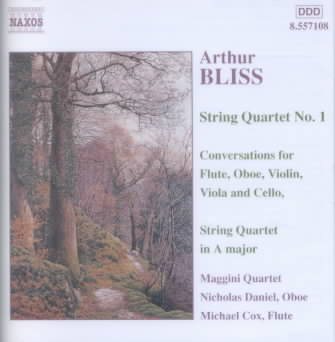 Bliss: String Quartet No. 1 / Conversations for Flute, Oboe, Violin, Viola and Cello / String Quartet in A cover