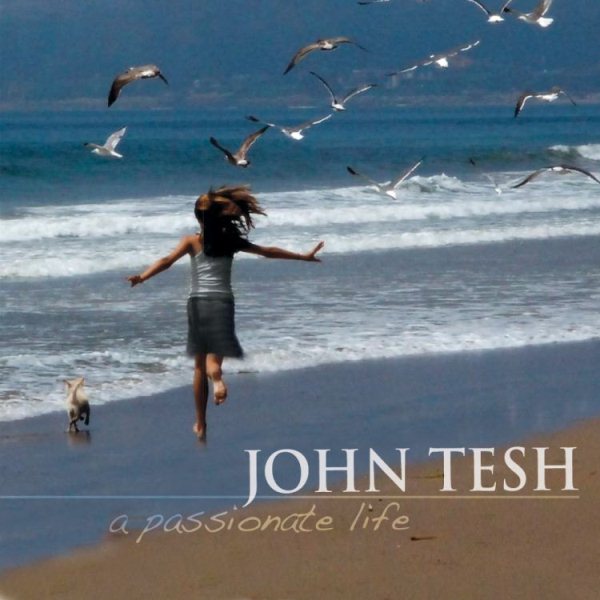 John Tesh: A Passionate Life (DVD/CD Combo) cover