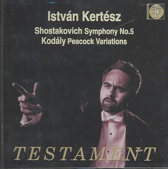 Shostakovich: Symphony No. 5 / Kodaly: Peacock Variations cover