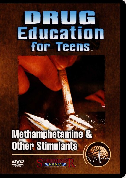 Drug Education for Teens Methamphetamine & Other Stimulants cover