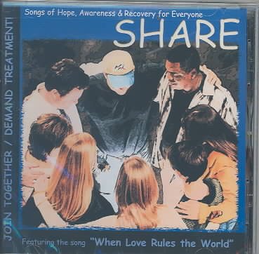 Share: Songs of Hope Awareness & Recovery