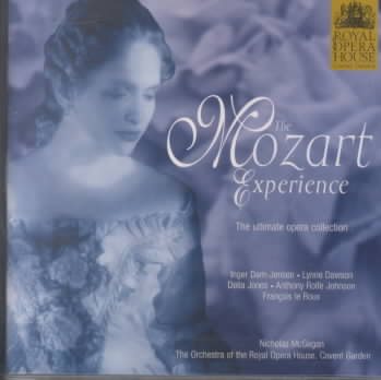 The Mozart Experience ~ The ultimate opera collection / Dam-Jensen · Dawson · D. Jones · Rolfe Johnson · Le Roux · ROH Covent Garden · McGegan