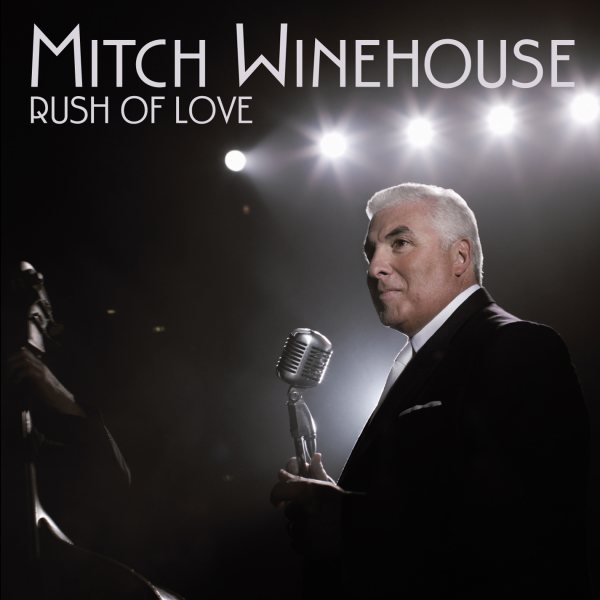 Rush Of Love by Mitch Winehouse [Music CD] cover