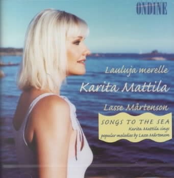 Lauluja Merelle: Songs by Lasse Martenson - Karita Mattila cover