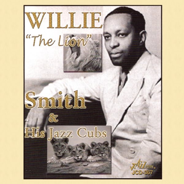 Willie The Lion Smith and His Jazz Cubs cover