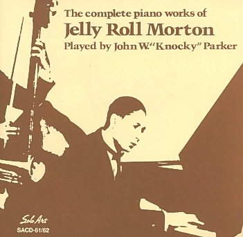 Complete Piano Works of Jelly Roll Morton cover