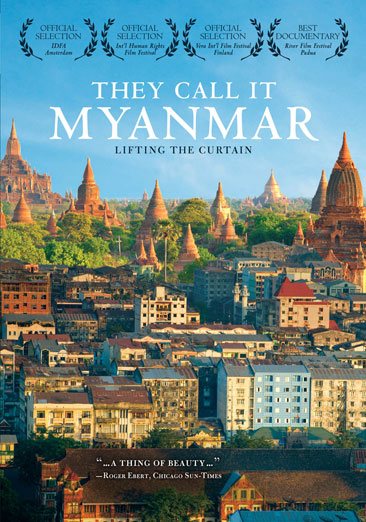They Call It Myanmar: Lifting the Curtain cover