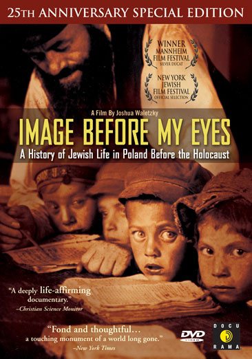 Image Before My Eyes - A History of Jewish Life in Poland Before the Holocaust cover