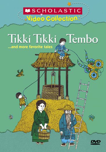 Tikki Tikki Tembo... and More Favorite Tales (Scholastic Video Collection) cover