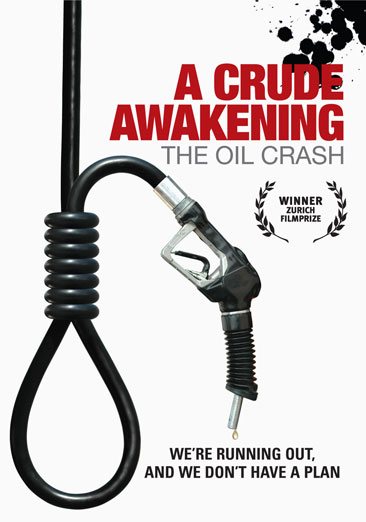 A Crude Awakening - The Oil Crash cover