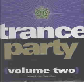 Trance Party (Volume Two)
