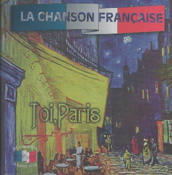 Chanson Francaise: Toi Paris cover