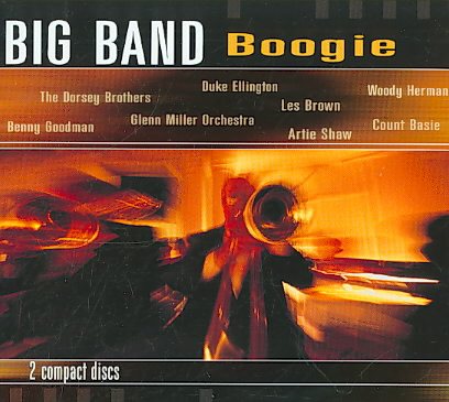 Big Band Boogie & Best of the Big Bands