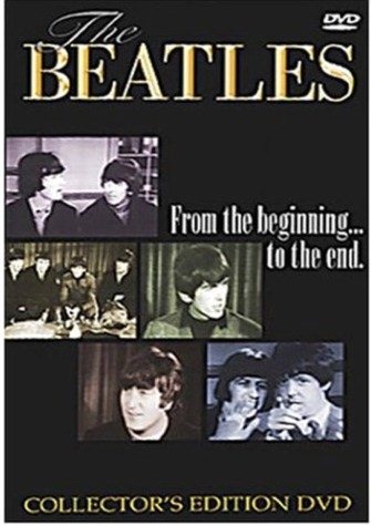 The Beatles: From The Beginning To The End