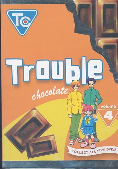 Trouble Chocolate, Vol. 4 cover