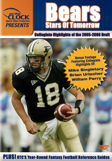 On the Clock Presents: Bears - 2005 Draft Picks Collegiate Highlights [DVD] cover