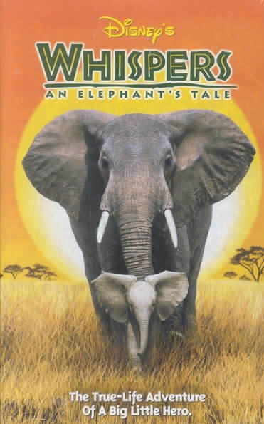 Whispers - An Elephant's Tale [VHS] cover