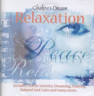 Chakra's Dream: Relaxation cover