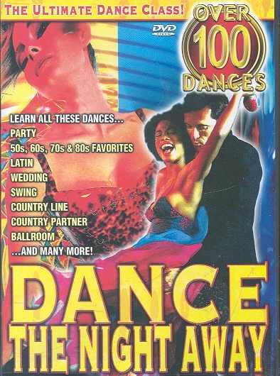 Dance the Night Away Over 100 Dances [DVD] cover