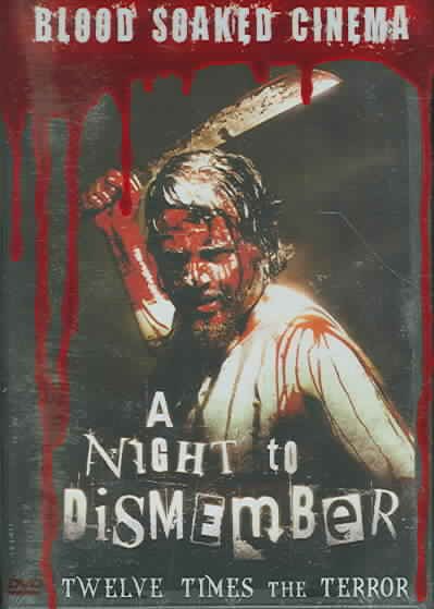 Blood Soaked Cinema: A Night to Dismember cover
