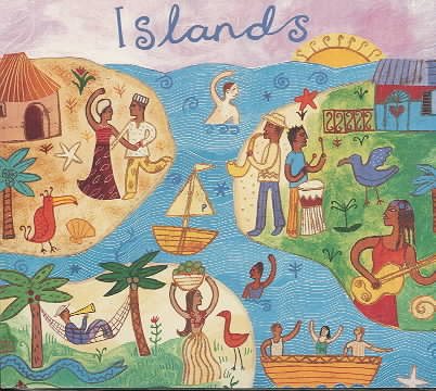 Putumayo Presents : Islands