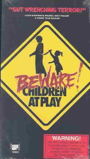 Beware Children at Play [VHS]