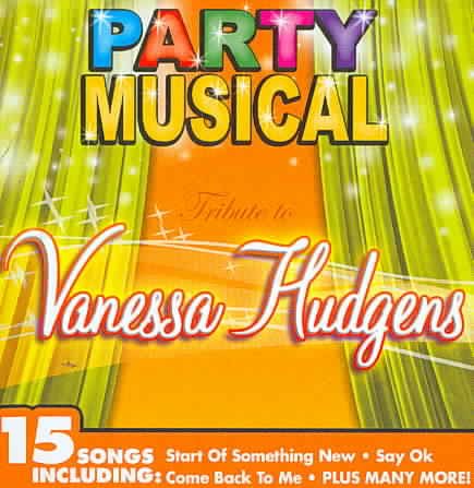 Party Musical: Tribute to Vanessa Hudgens