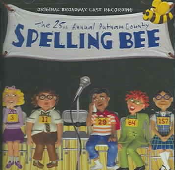 The 25th Annual Putnam County Spelling Bee (2005 Original Broadway Cast) cover
