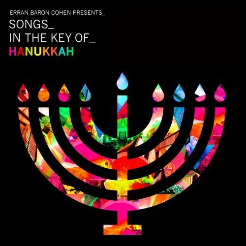 Erran Baron Cohen Presents: Songs In The Key Of Hanukkah cover