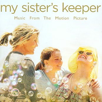 My Sister's Keeper (Music From The Motion Picture)