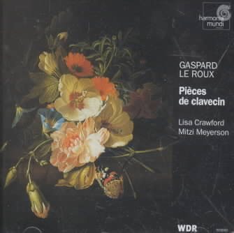 Gaspard Le Roux: Pièces de clavecin - Lisa Crawford / Mitzi Meyerson cover