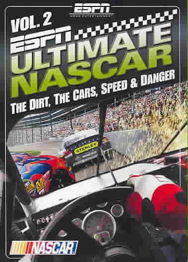 ESPN: Ultimate NASCAR, Vol. 2 - The Dirt, The Cars, Speed and Danger cover
