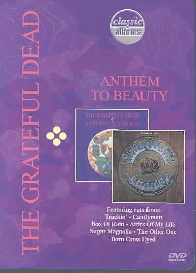 Classic Albums: Grateful Dead - Anthem to Beauty cover