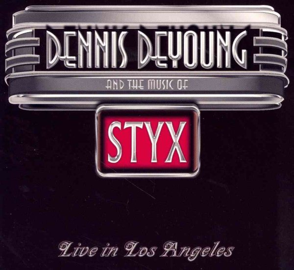 And The Music Of STYX Live In Los Angeles cover