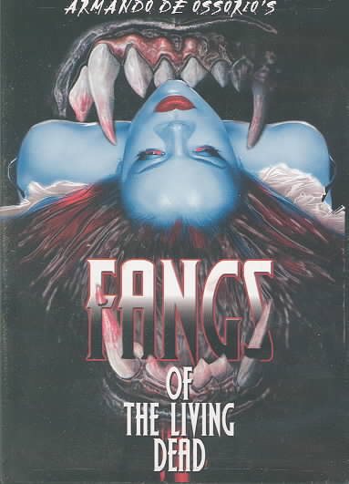 Fangs of the Living Dead [DVD] cover