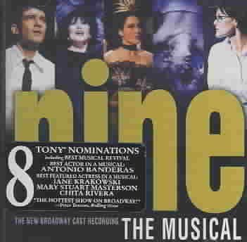 Nine - The Musical (2003 Broadway Revival Cast) cover