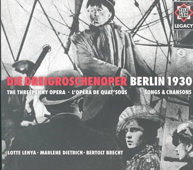Weill: The Threepenny Opera - Berlin 1930