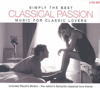 Simply Best Classical Passion: Classical Lovers cover