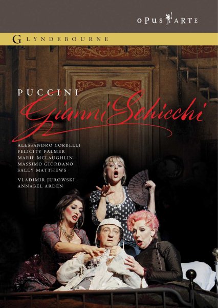 Puccini - Gianni Schicchi / Corbelli, Palmer, Giordano, Matthews, McLaughlin, Jurowski, Glyndebourne Opera