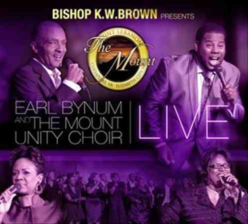 Bishop K.W. Brown Presents Earl Bynum and The Mounty Unit Choir Live cover