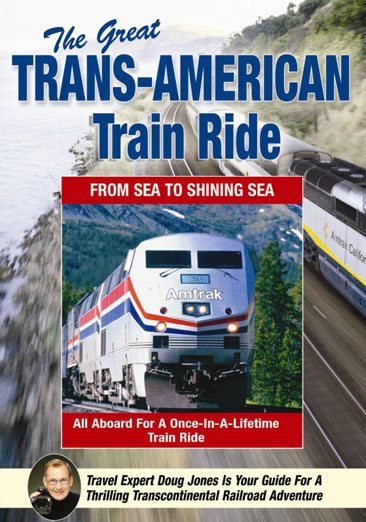 Great Trans American Train Ride: Broadway Limited, Penn Station, Union Station, California Zephyr, The Desert Wind cover