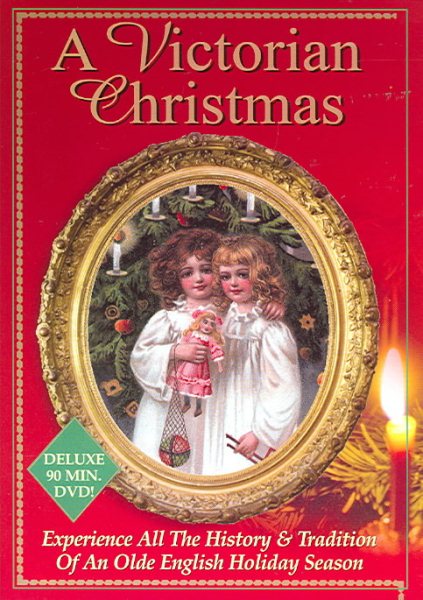 A Victorian Christmas: Olde English Christmas, Snowy landscapes, beautifully decorated fir trees, chirruping Robins and mountains of festive food, Charles Dickens Christmas cover