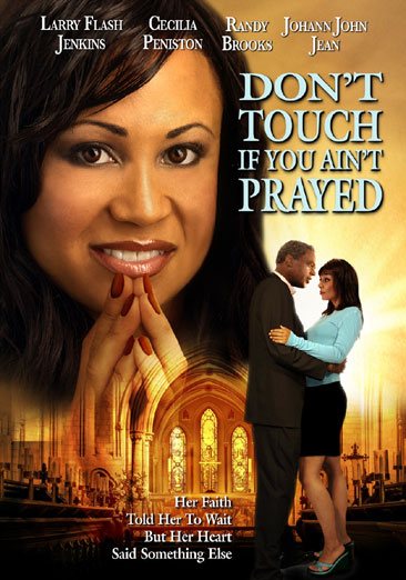 Don't Touch If You Ain't Prayed cover