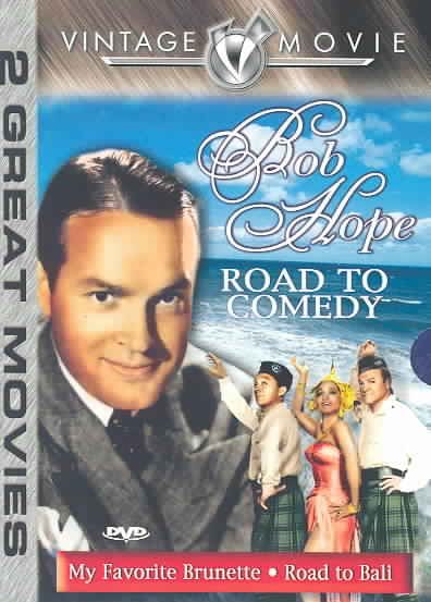Bob Hope: Road to Comedy - My Favorite Brunette/Road to Bali cover