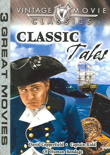 Classic Tales: David Copperfield/Captain Kidd/Of Human Bondage cover